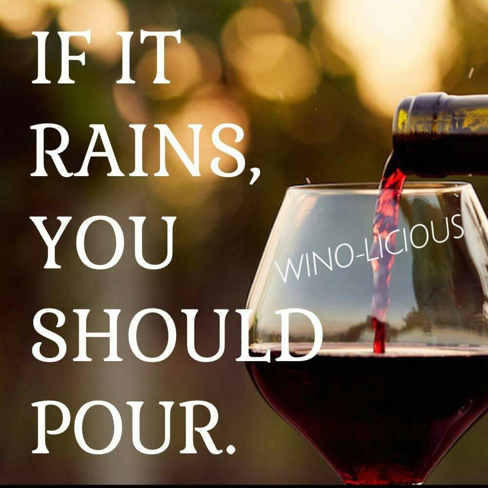 Featured image of post Funny Rain And Wine Quotes