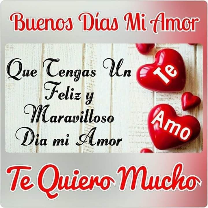 Featured image of post Imagenes De Buenos Dias Mi Amor Te Amo